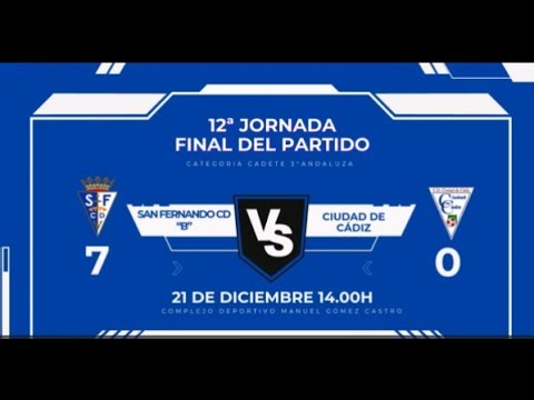 Partido 12ª Jornada de liga. Categoría Cadete. 3ª Andaluza. San Fernando CD- Cuidad de Cádiz