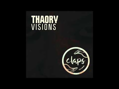 Thaory - Vision_Original Mix (Claps Records)