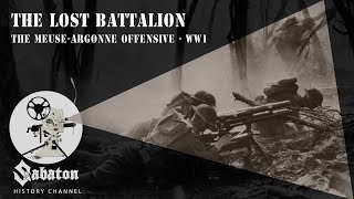 The Lost Battalion – The Meuse-Argonne Offensive – Sabaton History 013 [Official]