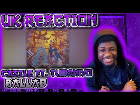 PURE VYBEZ☀️⛱ | Castle feat. TumaniYO - Ballad (Official Audio) [UK REACTION🇬🇧]