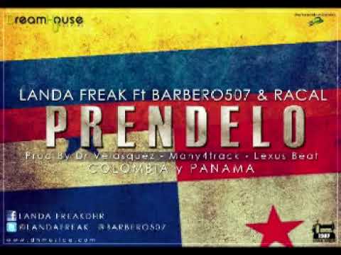 Landa Freak . Barbero 507 . Racal . Prendelo