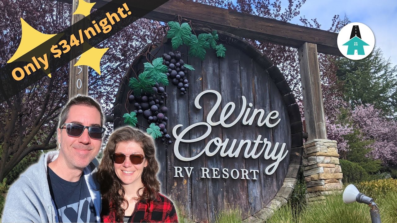 Wine Country RV Resort Review Home A Roam