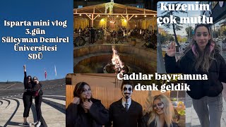 Isparta’da Öğrenci Hayatı 3 Günlük Vlog +Süleyman Demirel Üniversitesi