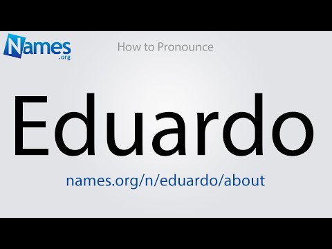 How to Pronounce Eduardo
