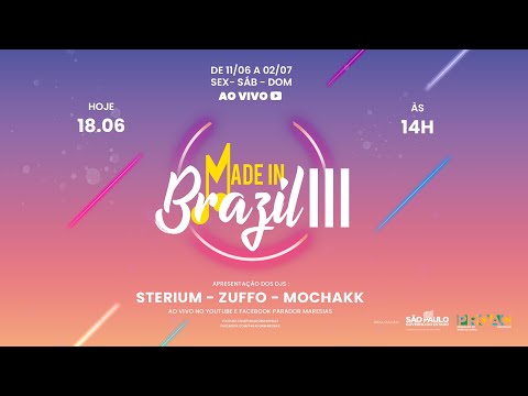 Made in Brazil III - Sterium, Zuffo e Mochakk