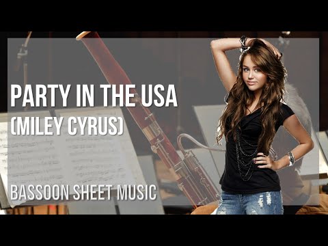 Bassoon Sheet Music: How to play Party In the USA by Miley Cyrus