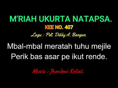 KEE 407 (Karaoke Version) - Jhonlewi Keliat. M'RIAH UKURTA NATAPSA.