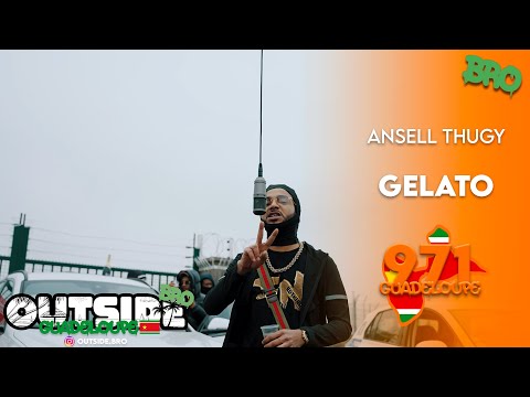 Ansell Thugy - Gelato | Outside Bro [Guadeloupe]🇸🇷