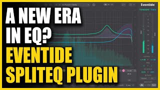 Video thumbnail for A New Era In EQ? Eventide SplitEQ Plugin by Produce Like A Pro