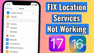 How To Fix Location Services Not Working on iPhone in iOS 17/16