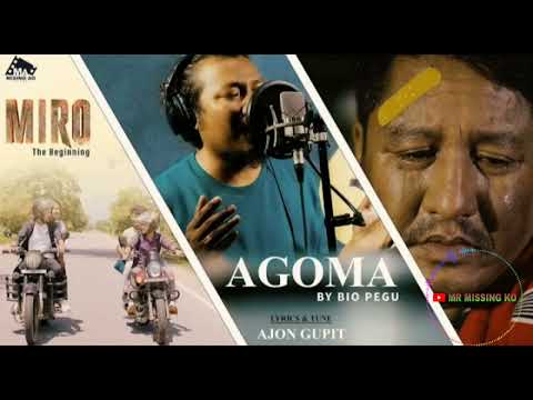 AGOMA (Official theme) - MIRO | Bio Pegu new mising song #mrmissingko