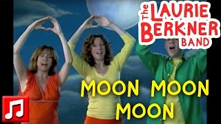 &quot;Moon Moon Moon&quot; by The Laurie Berkner Band