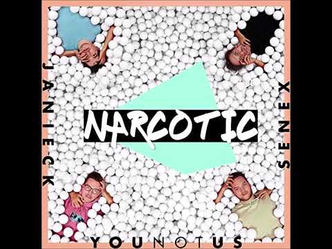 YouNotUs, Janieck - Narcotic (Audio) ft. Senex