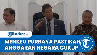 Menkeu Purbaya Yudhi Sadewa: Pesan Presiden Prabowo Uang Negara Banyak, Masyarakat Jangan Takut