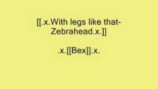 with legs like that-zebrahead