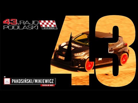 Pakosiński/Mikiewicz - Toyota GR Yaris - 43 Rajd Podlaski 2024
