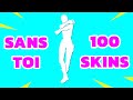 Danse SANS TOI avec 100 SKINS 💯 Emote Fortnite Série Icônes WITHOUT YOU
