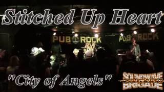 Stitched Up Heart   "City of Angels" 9-7-16