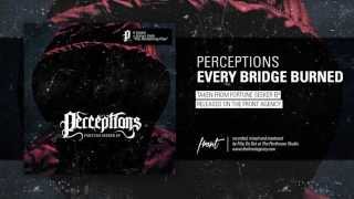 Perceptions - Every Bridge Burned