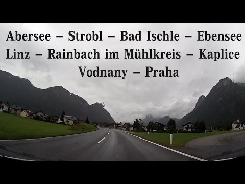 Abersee - Strobl - Bad Ischle - Ebensee  - Linz - Rainbach im Mühlkreis - Kaplice - Vodňany - Praha