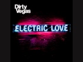 Dirty Vegas - Pressure
