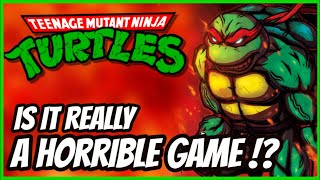 TEENAGE MUTANT NINJA TURTLES NES - History of the HORRIBLE TMNT game !?