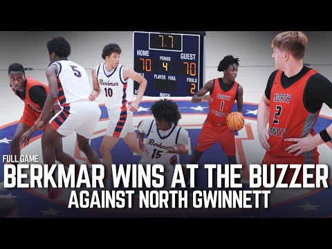 BERKMAR WINS AT THE BUZZER! Back-and-Forth Battle vs North Gwinnett | GHSA 6A Thriller