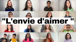 L&#39;envie d&#39;aimer  - collectif confiné pour la lutte contre le Covid-19