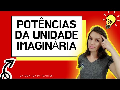 POTÊNCIAS DA UNIDADE IMAGINÁRIA