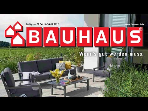 🛒 Bauhaus Katalog Prospekt 2. bis 30. April 2022 - Neuigkeiten, Angebote Deutschland 🇩🇪
