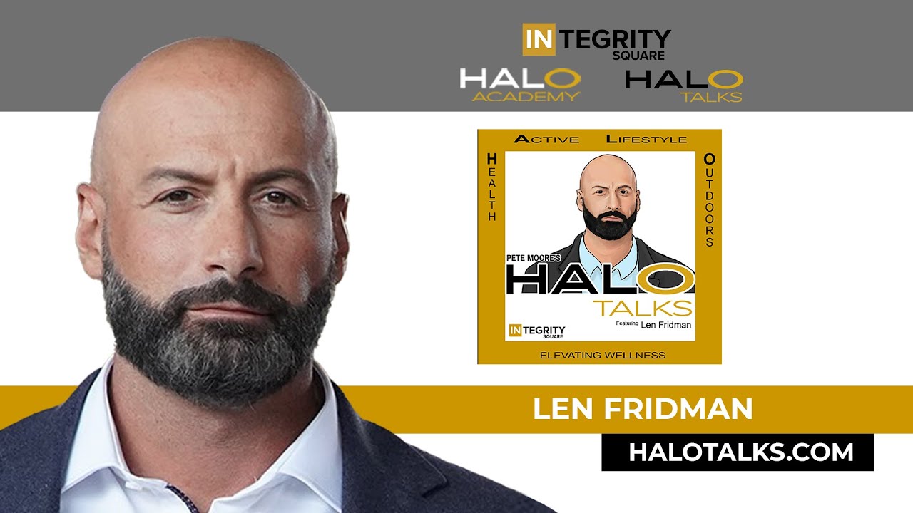 Episode #391: Leveling Up with Len Fridman | WellnessLiving - Software with a Heart for the HALO Sector.