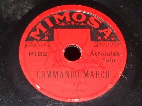 "Commando March"  Accordeon Solo Mimosa record P 182