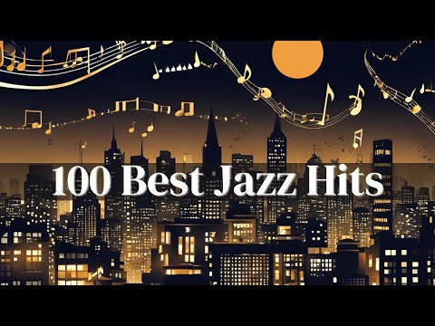 100 Best Jazz Hits [Vintage Jazz, Best of Jazz, Jazz Hits, Vintage Jazz]