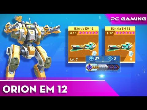 [ Mech Arena VN# 447 ] Sức mạnh hủy diệt - Orion dùng EM 12 - Orion with  Rifle EM12