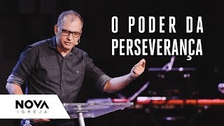 NOVA • O poder da perseverança  • com Jorge Monteiro