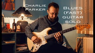 Charlie Parker - Blues (fast) guitar solo