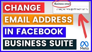 How To Change Email Address In Facebook Business Suite? [in 2023] (Facebook Business Manager)