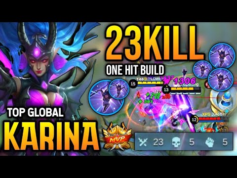 23KILLS ONE SHOT! KARINA BEST BUILD 2021 | TOP GLOBAL KARINA GAMEPLAY | MOBILE LEGENDS✓