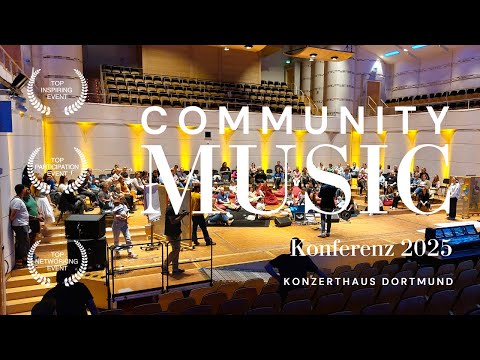 Community Music Konferenz 2025   Konzerthaus Dortmund