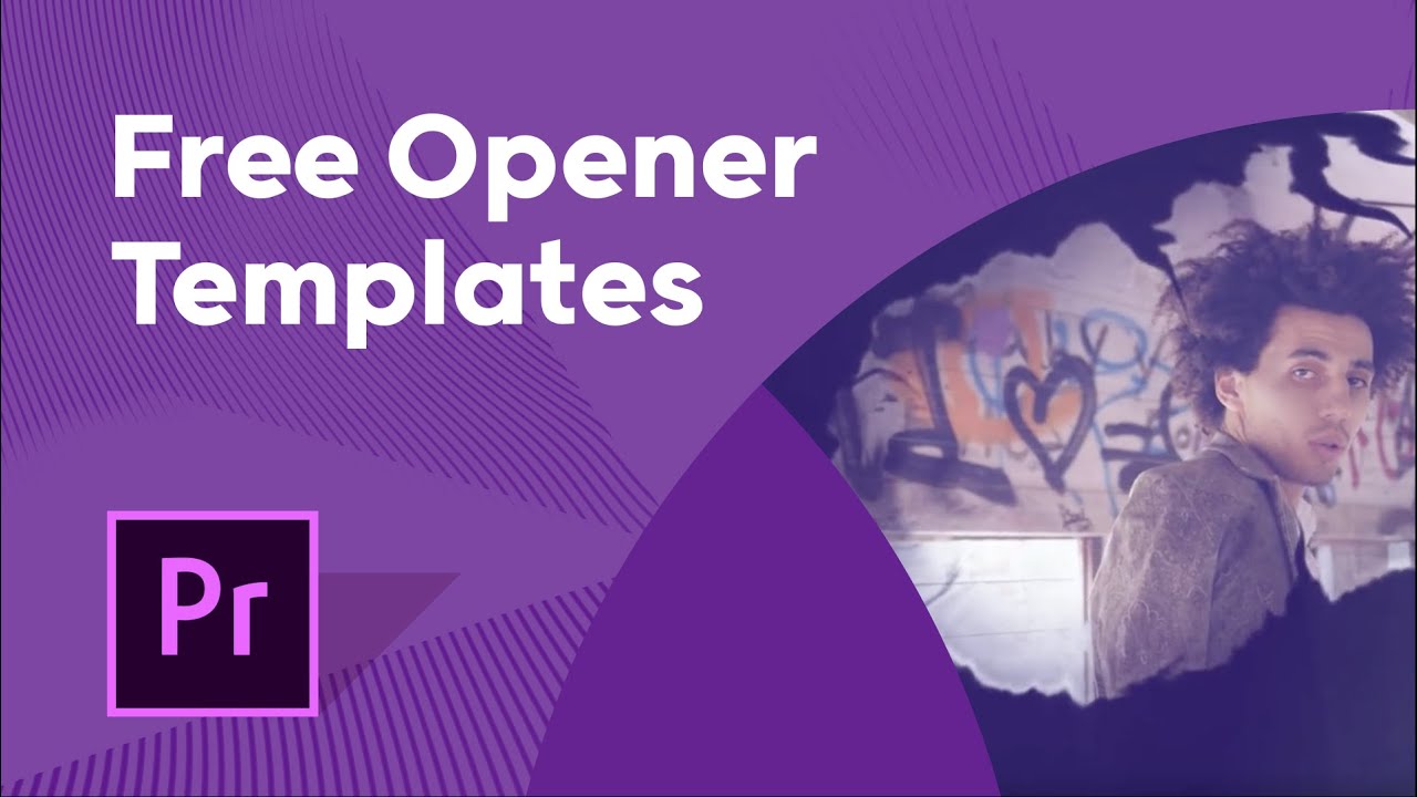 5 Free Premiere Pro Openers - Adobe Premiere Pro Templates