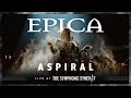 EPICA Aspiral Live At The Symphonic Synergy OFFICIAL LIVE VIDEO