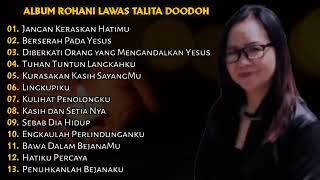 Download lagu Lagu Rohani Lawas // Talita Doodoh. Vol 2 mp3