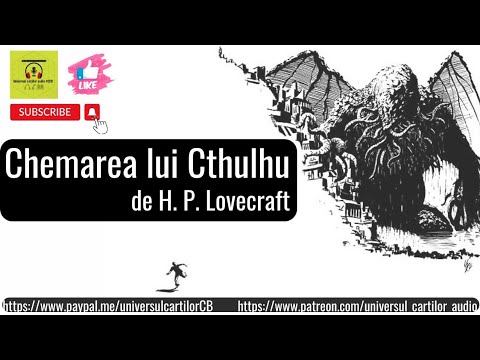 Chemarea lui Cthulhu de H. P. Lovecraft | Lectura horror in limba romana | Universul cartilor audio