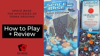 How to Play + Review | Space Base: The Mysteries of Terra Proxima
