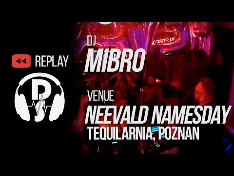 Mibro live @ Mis Amigos   neeVald Namesday 2018 Tequilarnia