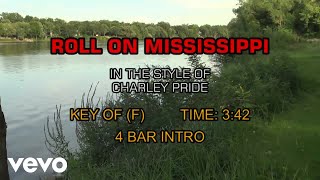 Charley Pride - Roll On Mississippi (Karaoke)