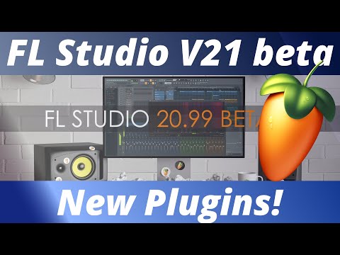 FL Studio 21 beta... What´s new! New Plugins!