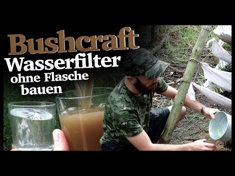 Survival Wasserfilter selber bauen - ohne Flasche | Anleitung | BUSHCRAFT | 4K