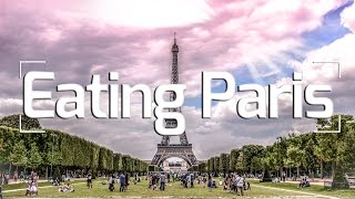 EATING PARIS W/ FRENCHGUYCOOKING - YouTube