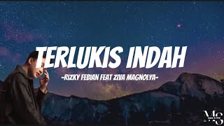 Download lagu Rizky Febian Ft Ziva Magnolya - Terlukis Indah | Lirik Lagu mp3 Download lagu Rizky Febian Ft Ziva Magnolya - Terlukis Indah | Lirik Lagu mp3
